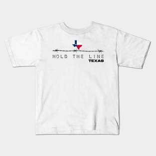 Hold the line texas Kids T-Shirt